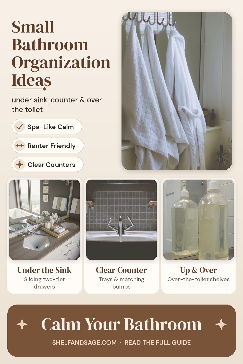 Pinterest graphic: Small Bathroom Organization Ideas (Under Sink, Counter & Over the Toilet)