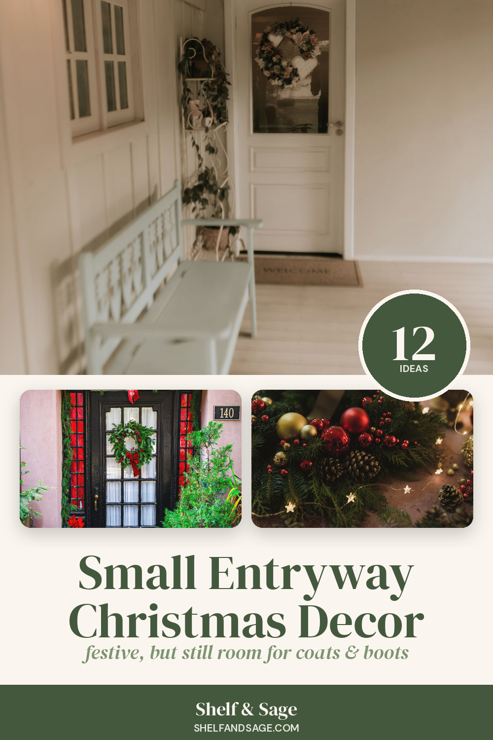 Pinterest graphic: Small Entryway Christmas Decor: 12 Holiday Entryway Ideas That Still Leave Room for Coats